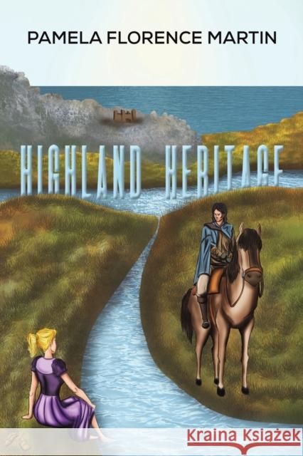 Highland Heritage Pamela Florence Martin 9781398420977 Austin Macauley Publishers - książka