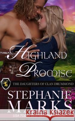 Highland Promise Stephanie Marks 9780994066787 Red Dagger - książka