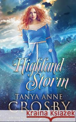 Highland Storm Tanya Anne Crosby   9781947204218 Oliver-Heber Books - książka