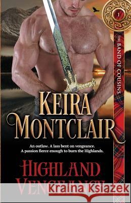 Highland Vengeance Keira Montclair Angela Polidoro 9781947213111 Keira Montclair - książka