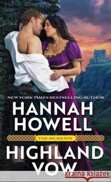 Highland Vow Hannah Howell 9781420156454 Kensington Publishing - książka