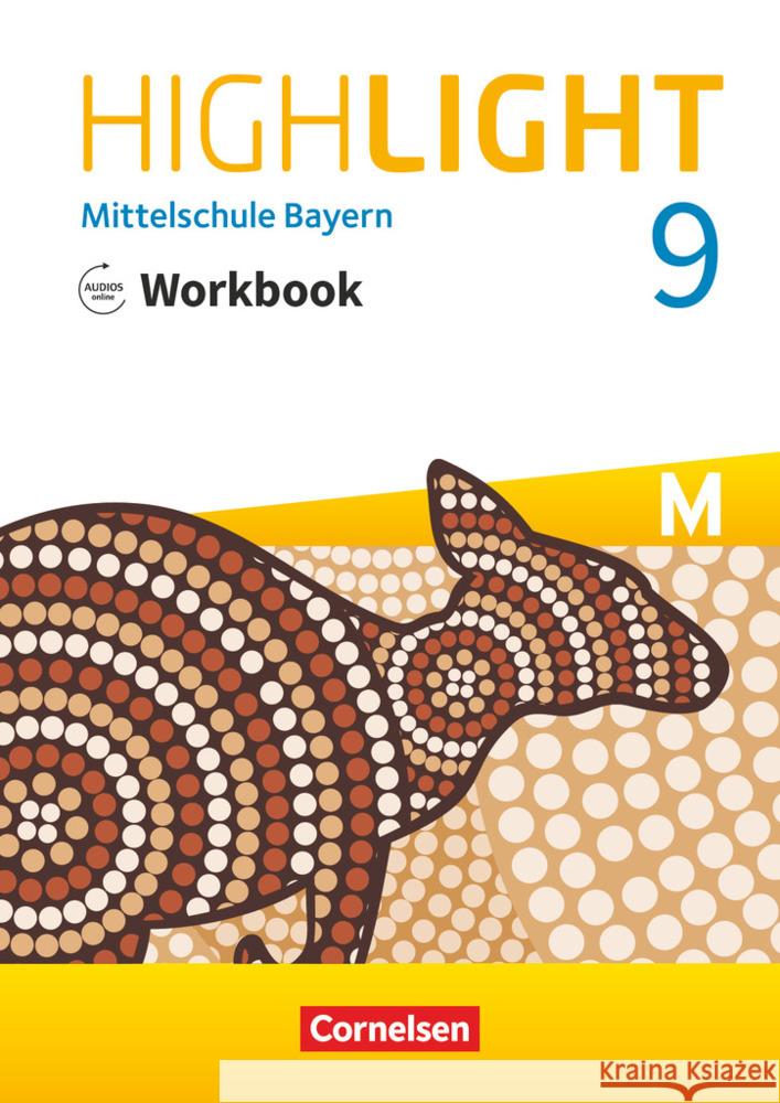 Highlight - Mittelschule Bayern - 9. Jahrgangsstufe Workbook mit Audios online - Für M-Klassen  9783060347759 Cornelsen Verlag - książka