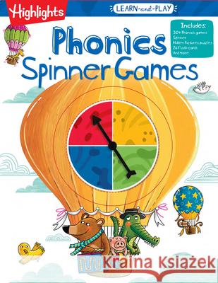 Highlights Learn-And-Play Phonics Spinner Games Highlights Learning 9781644728338 Highlights Learning - książka