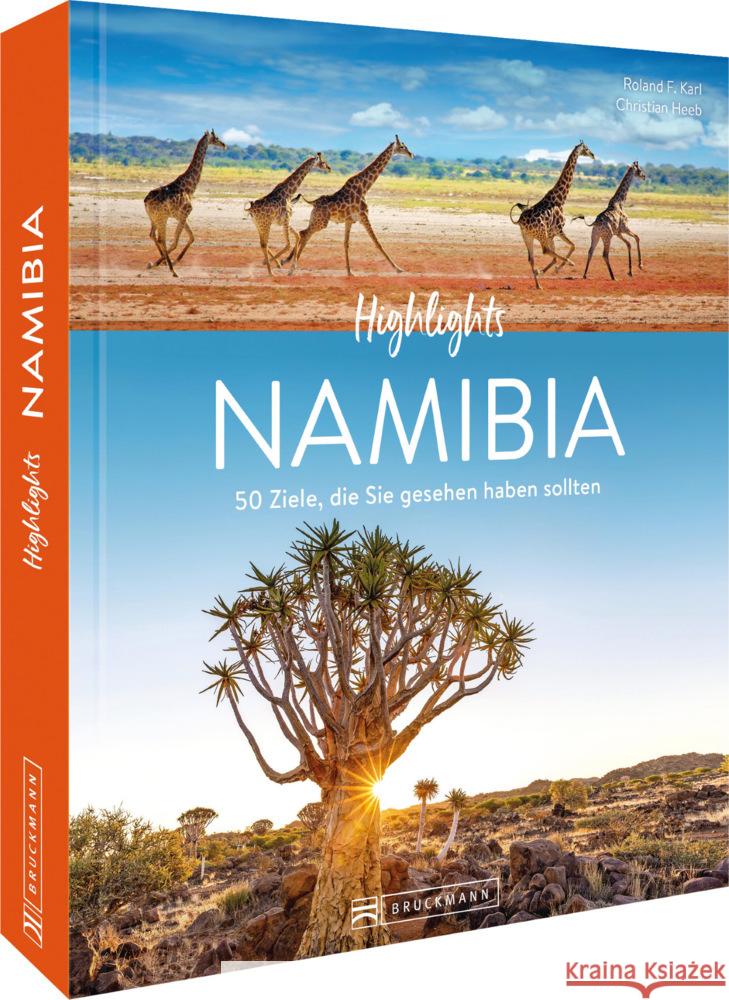 Highlights Namibia mit Okavango-Delta und Viktoriafällen Karl, Roland F. 9783734326431 Bruckmann - książka