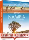 Highlights Namibia mit Okavango-Delta und Viktoriafällen Karl, Roland F. 9783734326431 Bruckmann
