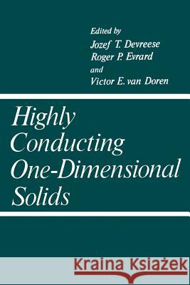 Highly Conducting One-Dimensional Solids J. Devreese 9781461328971 Springer - książka