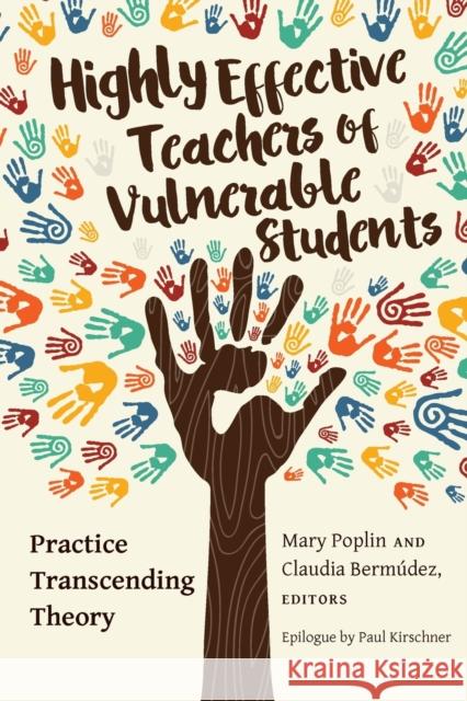 Highly Effective Teachers of Vulnerable Students; Practice Transcending Theory Kanpol, Barry 9781433149320 Peter Lang Inc., International Academic Publi - książka