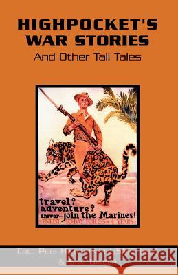 Highpocket's War Stories Peter Hilgartner & Sam Ginder 9781413452662 XLIBRIS CORPORATION - książka