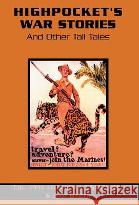 Highpocket's War Stories Peter Higartner Sam Ginder 9781413452679 Xlibris Corporation - książka