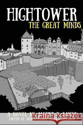 Hightower: The Great Minds Albert J. Banks Denguhlanga Julia Kapilang Denguhlanga Julia Kapilang 9781540434296 Createspace Independent Publishing Platform - książka
