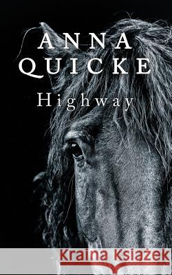 Highway Anna Quicke 9781723244407 Createspace Independent Publishing Platform - książka