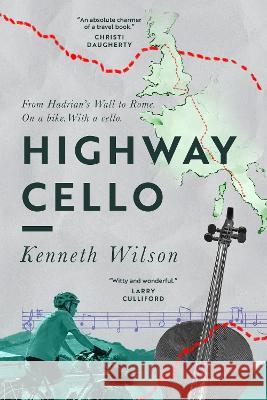 Highway Cello Kenneth Wilson   9781739318208 City Village Books - książka