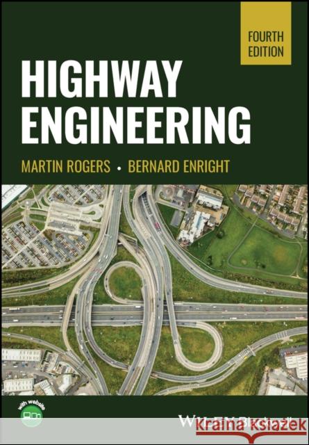 Highway Engineering Martin Rogers Bernard Enright 9781119883302 Wiley-Blackwell - książka