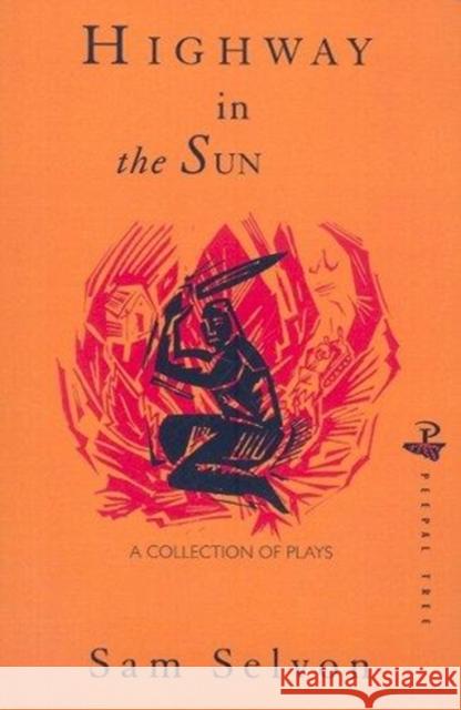 Highway in the Sun Sam Selvon 9780948833076 Peepal Tree Press Ltd - książka