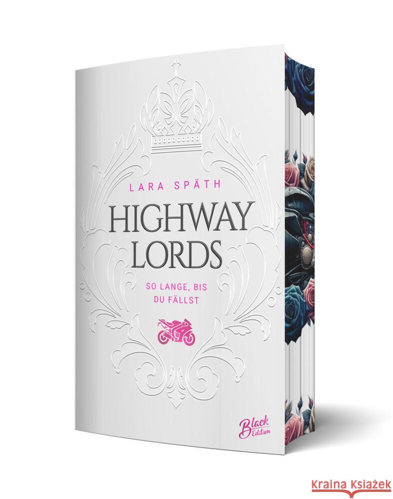 Highway Lords: So lange, bis du fällst | Aufwendig gestaltete Ausgabe mit Farbschnitt - das integrierte Page Overlay ist limitiert nur in der ersten Auflage enthalten Späth, Lara 9783989428454 Nova MD - książka