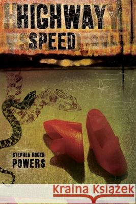 Highway Speed: Stories Stephen Roger Powers 9780578583983 Closet Skeleton Press - książka
