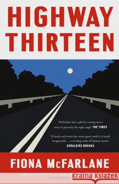 Highway Thirteen Fiona McFarlane 9781529389906 Hodder & Stoughton - książka