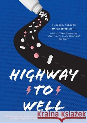 Highway to Well Jody Fenech 9781922452900 Green Hill Publishing - książka
