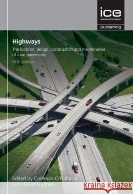 Highways, 5th edition David Hughes Coleman O'Flaherty 9780727759931 ICE Publishing - książka