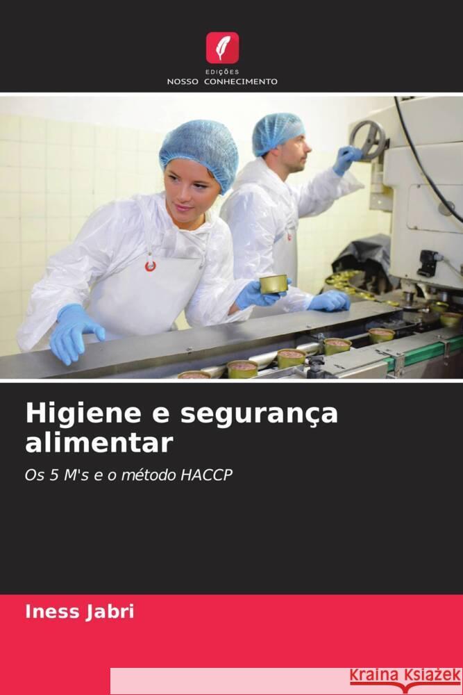 Higiene e seguranca alimentar Iness Jabri   9786205881194 Edicoes Nosso Conhecimento - książka