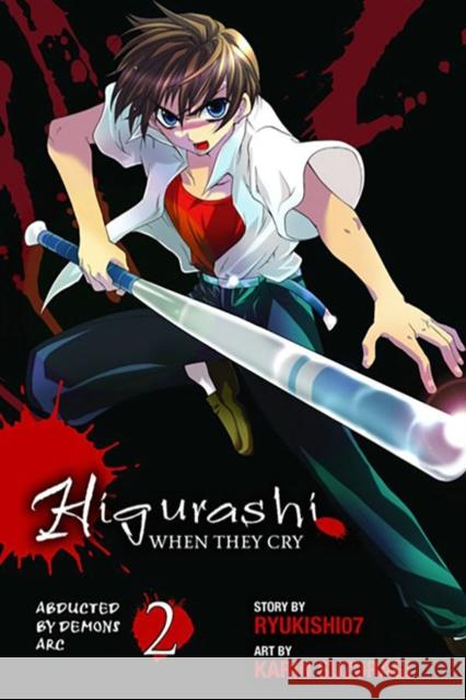 Higurashi When They Cry: Abducted by Demons Arc, Vol. 2 Karin Suzuragi Ryukishi07                               Karin Suzuragi 9780759529847 Yen Press - książka