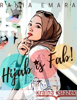 Hijab is Fab! Rania Emara 9781694927040 Independently Published - książka