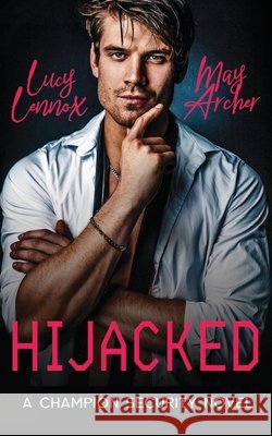 Hijacked: A Licking Thicket: Horn of Glory Novel Archer, May 9798467005478 Independently published - książka