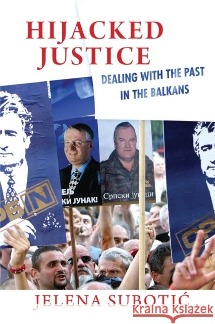 Hijacked Justice Subotic, Jelena 9780801448027 Cornell University Press - książka