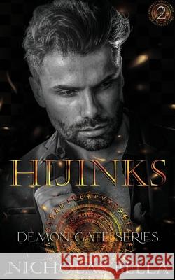 Hijinks: Dark Paranormal Urban Fantasy Nicholas Bella 9798337610375 Independently Published - książka