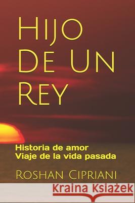 Hijo De Un Rey Roshan Cipriani 9798587068346 Independently Published - książka