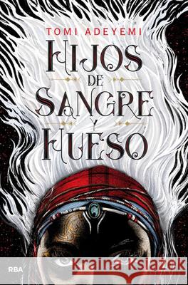 Hijos de Sangre Y Hueso / Children of Blood and Bone Adeyemi, Tomi 9788427213418 Molino - książka