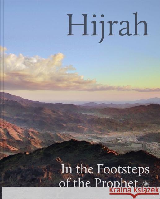Hijrah: In the Footsteps of the Prophet  9783777439969 THAMES & HUDSON - książka