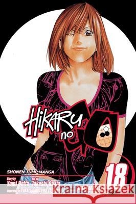 Hikaru no Go, Vol. 18 Yumi Hotta, Takeshi Obata 9781421528236 Viz Media, Subs. of Shogakukan Inc - książka