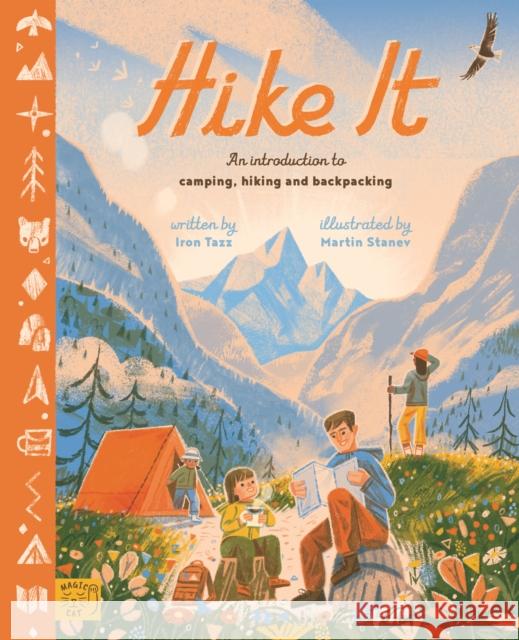 Hike It: An introduction to camping, hiking and backpacking Iron Tazz 9781915569660 Magic Cat Publishing - książka