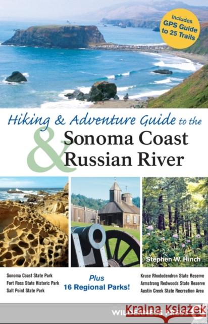 Hiking and Adventure Guide to Sonoma Coast and Russian River Stephen Hinch 9780899975023 Wilderness Press - książka