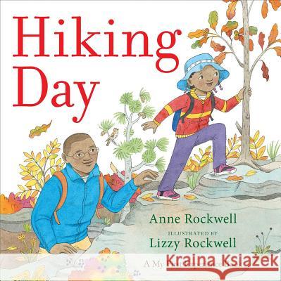 Hiking Day Anne Rockwell Lizzy Rockwell 9781481427371 Aladdin Paperbacks - książka