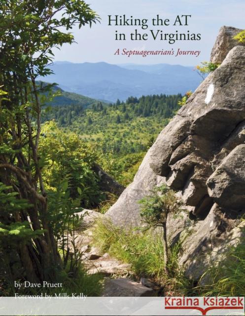 Hiking the at in the Virginias: A Septuagenarian's Journey Dave Pruett 9781960521071 George F. Thompson Publishing - książka