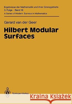 Hilbert Modular Surfaces Gerard Van Der Geer 9783540176015 Springer - książka