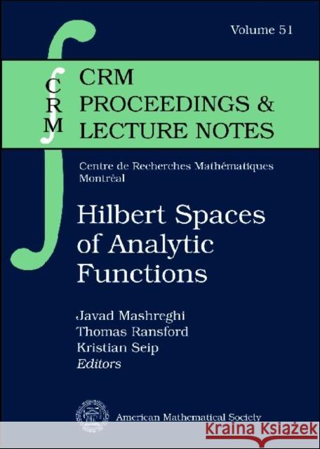Hilbert Spaces of Analytic Functions  9780821848791 American Mathematical Society - książka