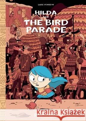 Hilda and the Bird Parade: Hilda Book 3 Pearson, Luke 9781909263062  - książka