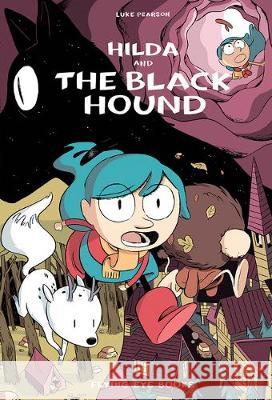 Hilda and the Black Hound: Hilda Book 4 Pearson, Luke 9781912497553 Nobrow Press - książka