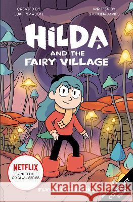 Hilda and the Fairy Village Luke Pearson Stephen Davies Sapo Lend?rio 9781838748784 Nobrow Press - książka