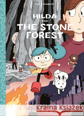 Hilda and the Stone Forest: Hilda Book 5 Pearson, Luke 9781909263741 Nobrow Press - książka