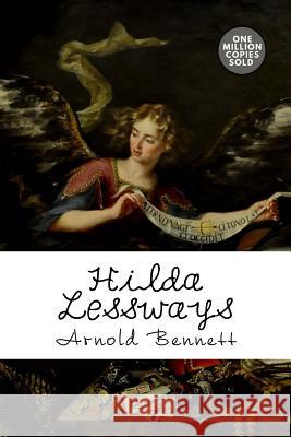 Hilda Lessways Arnold Bennett 9781722184377 Createspace Independent Publishing Platform - książka