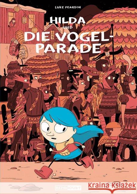 Hilda und die Vogelparade Pearson, Luke 9783956401879 Reprodukt - książka