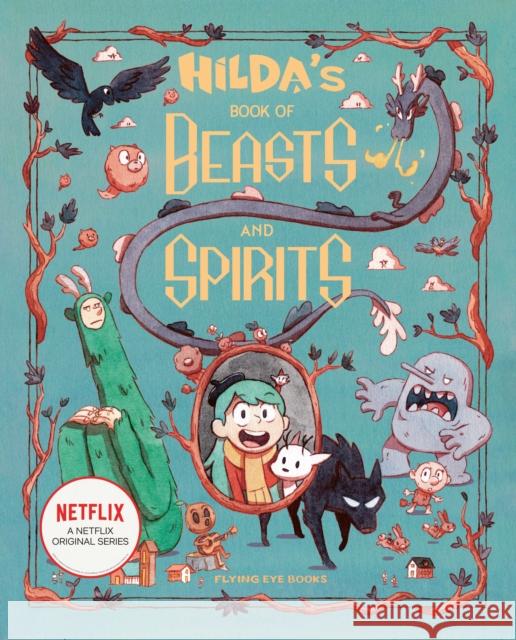 Hilda's Book of Beasts and Spirits Emily Hibbs 9781911171584 Flying Eye Books - książka
