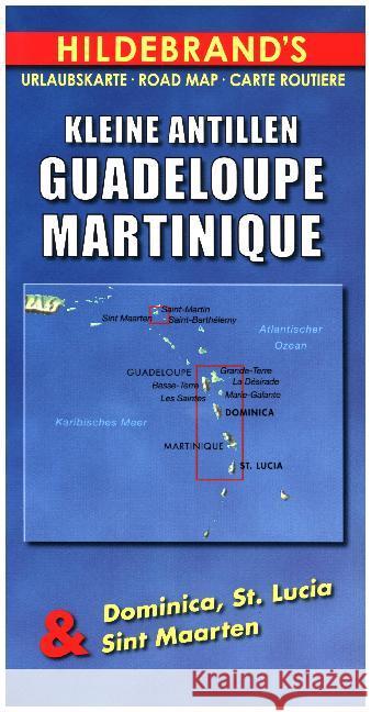 Hildebrand's Travel Map: Lesser Antilles - Guadeloupe, Martinique  9783889893048 Karto & Grafik Hildebrand Maps - książka