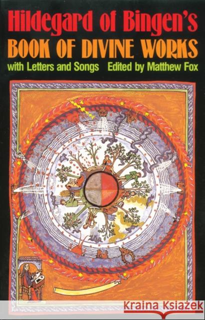 Hildegard of Bingen's Book of Divine Works: With Letters and Songs Fox, Matthew 9780939680351 Bear & Company - książka