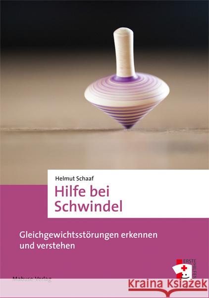 Hilfe bei Schwindel Schaaf, Helmut 9783863215385 Mabuse-Verlag - książka
