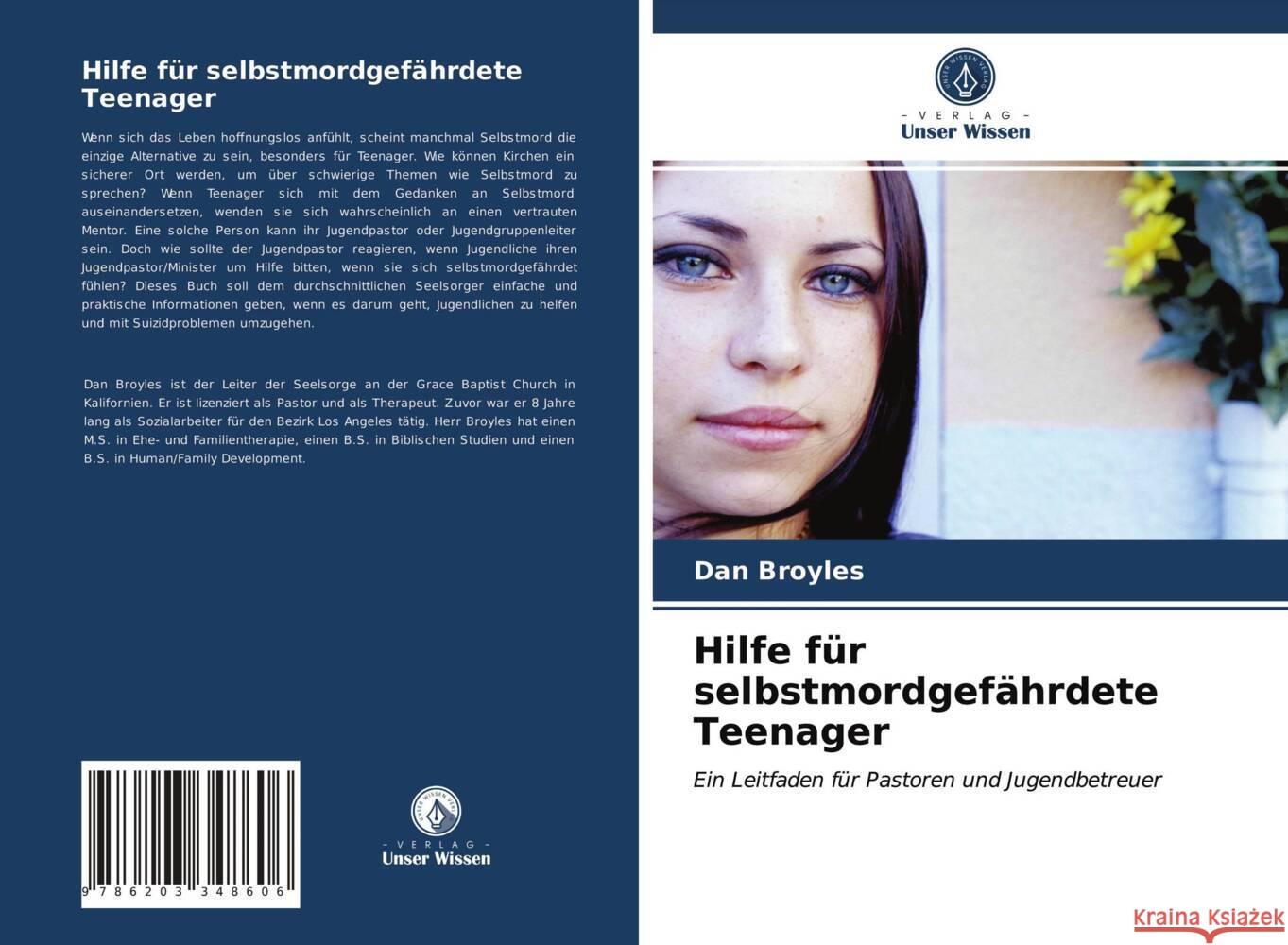 Hilfe für selbstmordgefährdete Teenager Broyles, Dan 9786203348606 Verlag Unser Wissen - książka